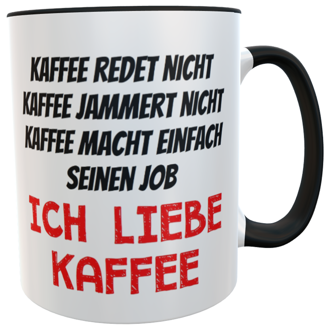 Kaffeebecher mit lustigen Spruch Kaffee redet nicht Kaffeetasse |  personalisierte